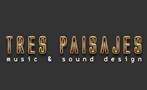 Tres Paisajes - Music & Sound Design